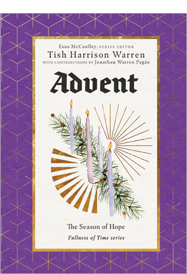 Advent: The Season of Hope, By Tish Harrison Warren