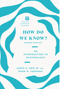 How Do We Know?, By James K. Dew Jr. and Mark W. Foreman