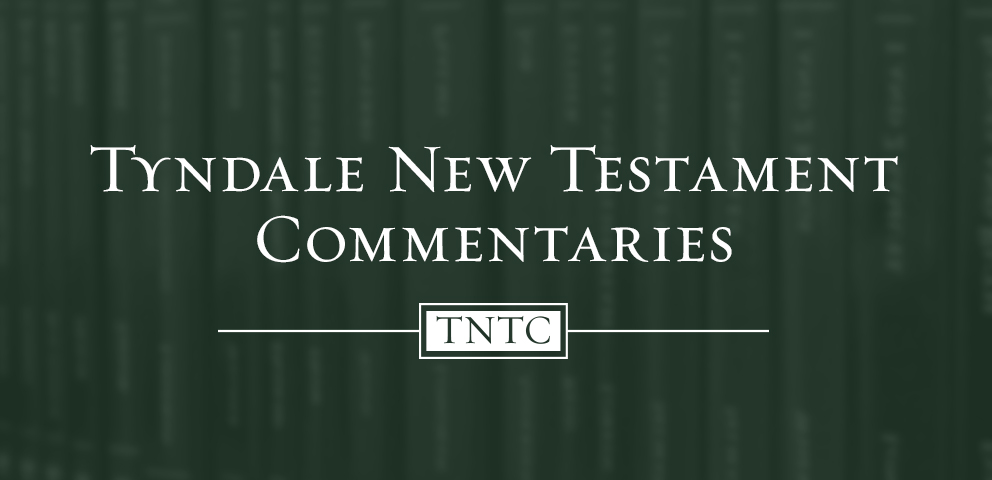 Tyndale New Testament Commentaries