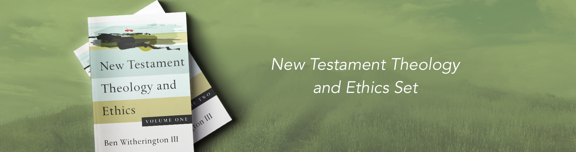 New Testament Theology and Ethics Set