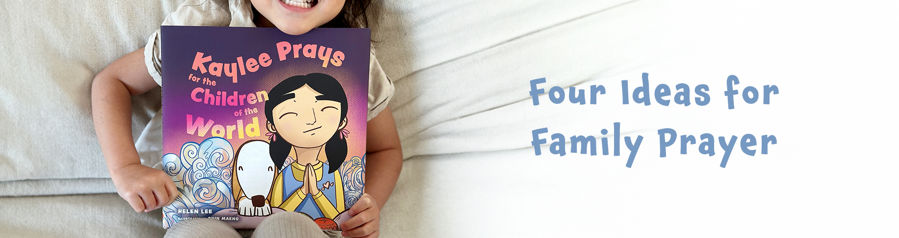 Four Ideas for Family Prayer