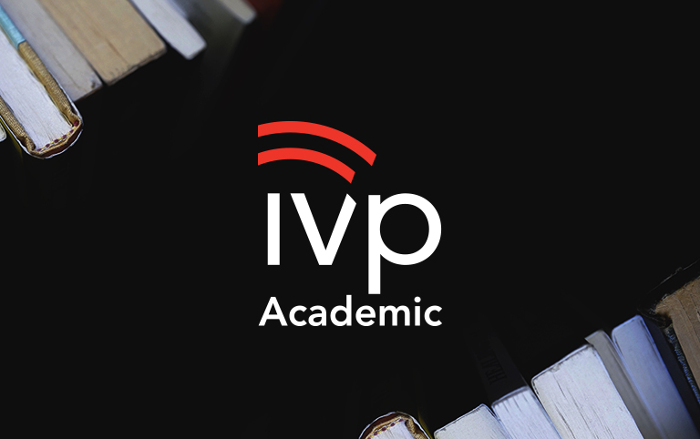Fall Conferences Roundup: Noteworthy Titles from IVP Academic