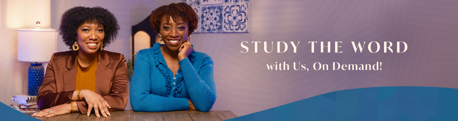 Study the Word with Us, On Demand! Available Now!