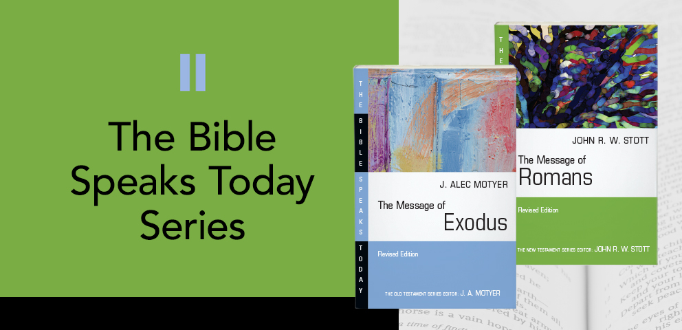 The Bible Speaks Today Series
