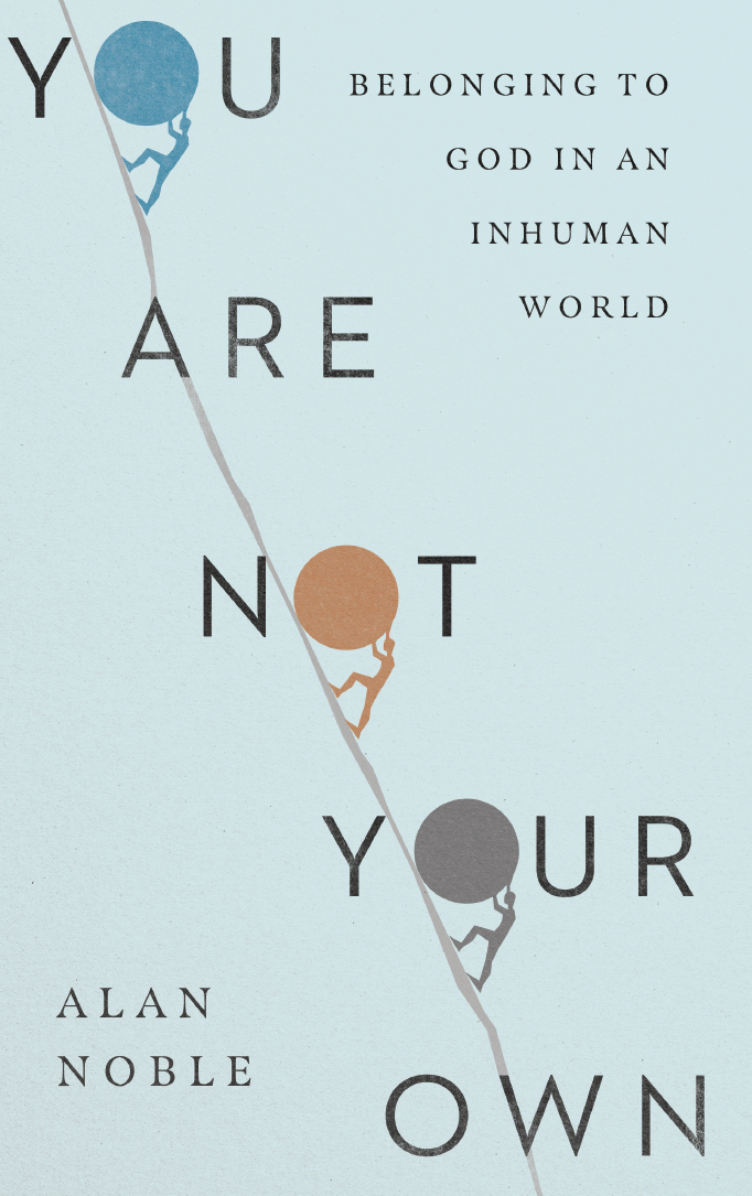 You Are Not Your Own Intervarsity Press