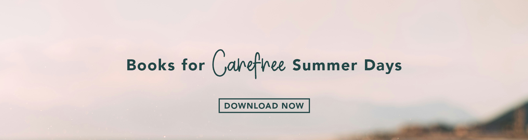 Books for Carefree Summer Days
