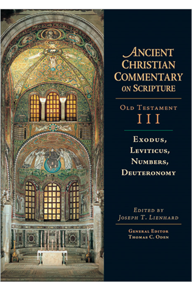 Exodus, Leviticus, Numbers, Deuteronomy, Edited by Joseph T. Lienhard