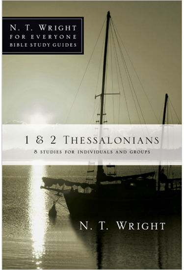 1 & 2 Thessalonians, By N. T. Wright