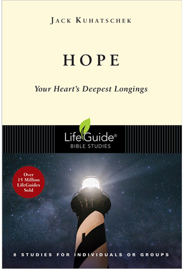 Hope: Your Heart's Deepest Longings, By Jack Kuhatschek