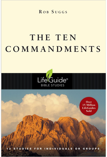 The Ten Commandments, By Rob Suggs