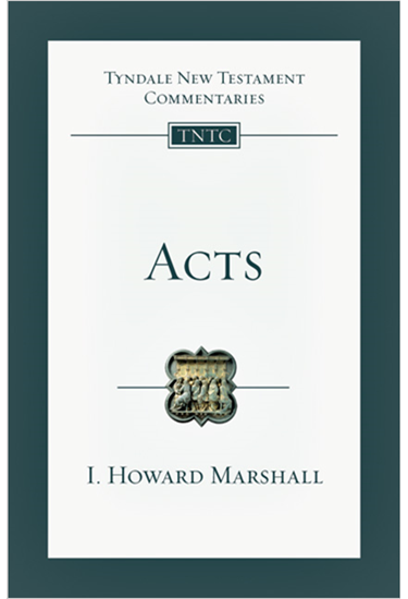 Acts: An Introduction and Commentary, By I. Howard Marshall