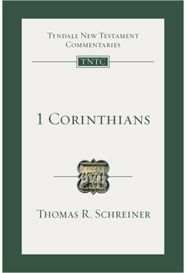 1 Corinthians: An Introduction and Commentary, By Thomas R. Schreiner