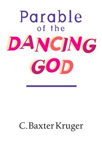 Parable of the Dancing God