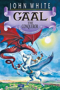 Gaal the Conqueror, By John White