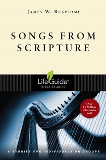 Songs from Scripture, By James W. Reapsome