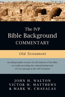 The IVP Bible Background Commentary: Old Testament