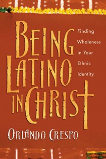 Being Latino in Christ
