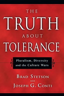The Truth About Tolerance