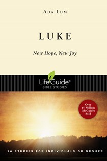 Luke: New Hope, New Joy, By Ada Lum