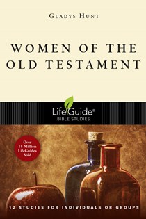 Women of the Old Testament, By Gladys Hunt