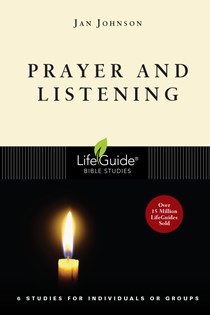 Prayer and Listening, By Jan Johnson