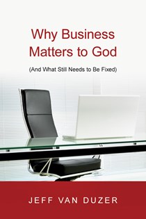 Why Business Matters to God