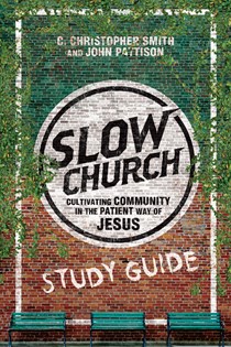 Slow Church Study Guide