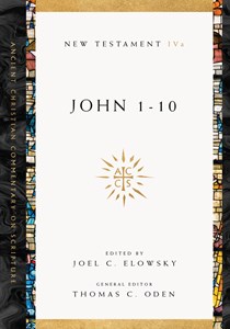 John 1-10, Edited by Joel C. Elowsky