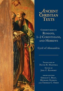 Commentaries on Romans, 1-2 Corinthians, and Hebrews