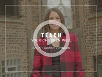 Teach Your Children Well Video Course: 10 Sessions on Christian Parenting and Family Discipleship