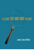 Is Jesus the Only Way to God?