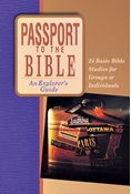 Passport to the Bible: An Explorer's Guide, Edited by Fred Wagner