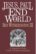 Jesus, Paul and the End of the World