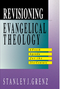 Revisioning Evangelical Theology, By Stanley J. Grenz