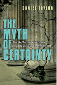 The Myth of Certainty
