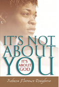 It's Not About You--It's About God