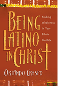 Being Latino in Christ