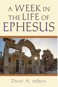 A Week in the Life of Ephesus