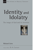 Identity and Idolatry