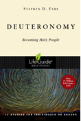 Deuteronomy: Becoming Holy People, By Stephen D. Eyre