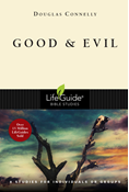 Good and Evil, By Douglas Connelly