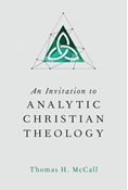 An Invitation to Analytic Christian Theology