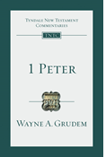 1 Peter: An Introduction and Commentary, By Wayne A. Grudem