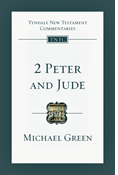 2 Peter and Jude: An Introduction and Commentary, By E. Michael Green