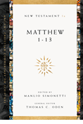 Matthew 1-13, Edited by Manlio Simonetti