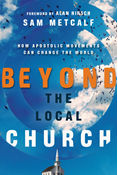 Beyond the Local Church