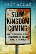 Slow Kingdom Coming