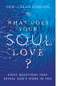 What Does Your Soul Love?
