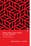 From Adam and Israel to the Church