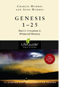 Genesis 1-25: Part 1: Creation, Abraham, Isaac &amp; Jacob, By Charles E. Hummel and Anne Hummel
